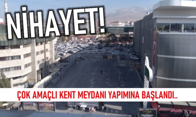 VAN KENT MEYDANI YAPIMINA BAŞLANDI