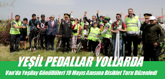 Van'da Yeşilay Gönüllüleri 19 Mayıs Anısına Bisiklet Turu Düzenledi