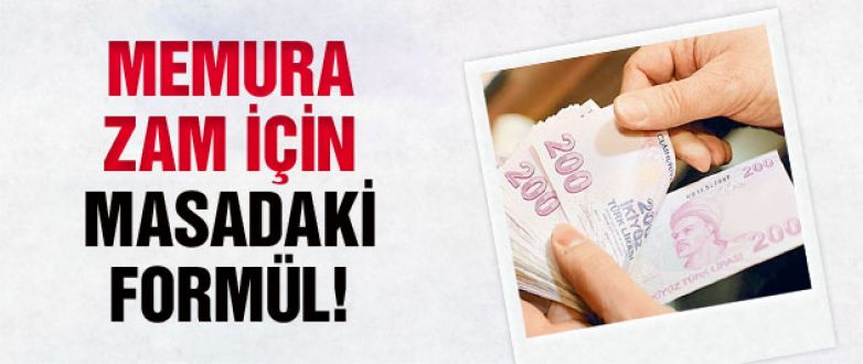 Memur maaşına ne kadar zam uygulanacak! İşte masadaki formül!