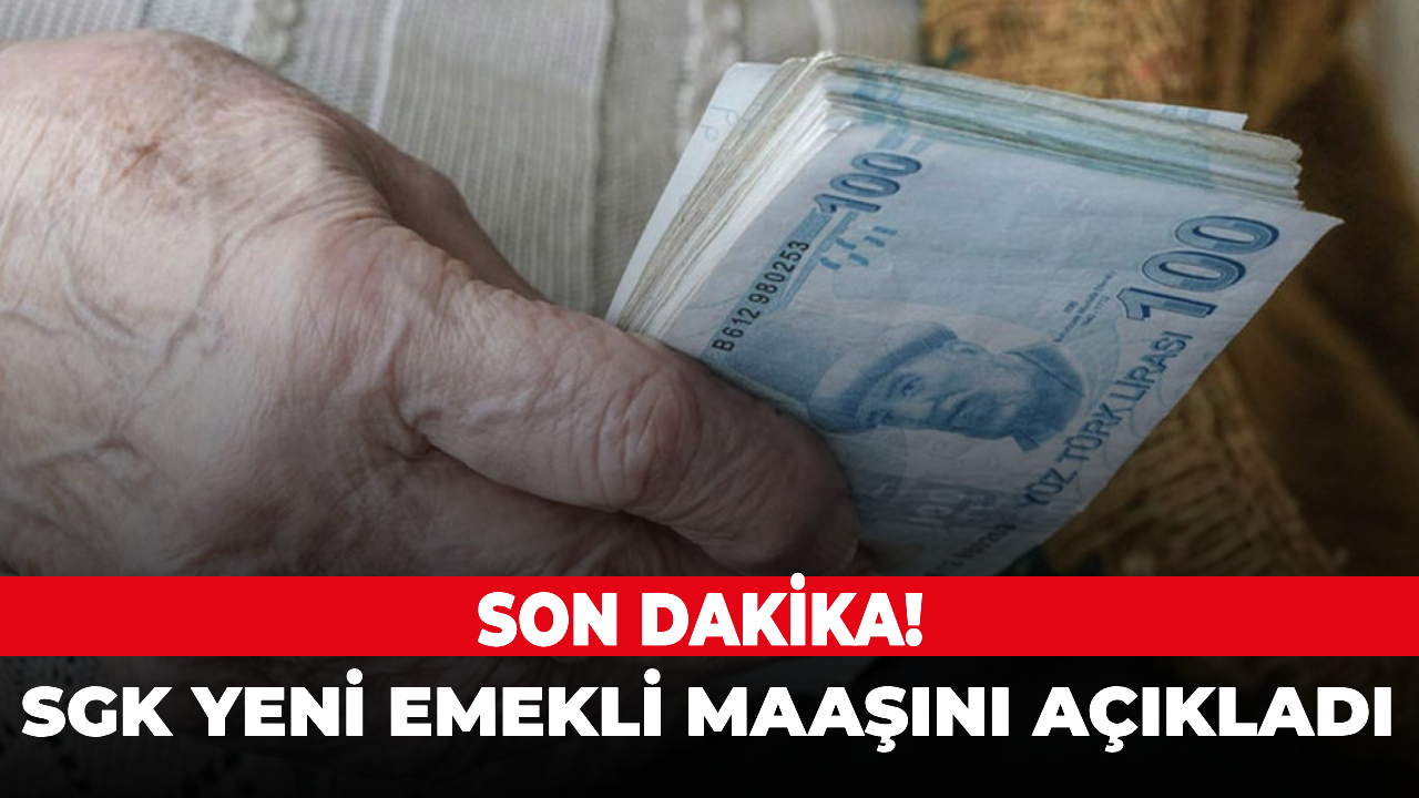 Son dakika! SGK yeni emekli maaşını açıkladı!