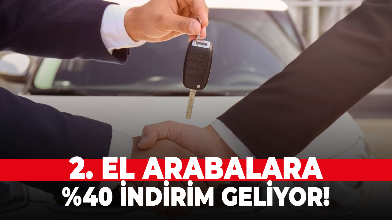 2. el arabalara %40 indirim geliyor!