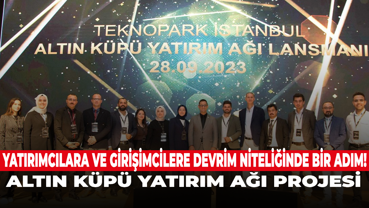 Yatırımcılara ve girişimcilere devrim niteliğinde bir adım! Altın Küpü Yatırım Ağı Projesi