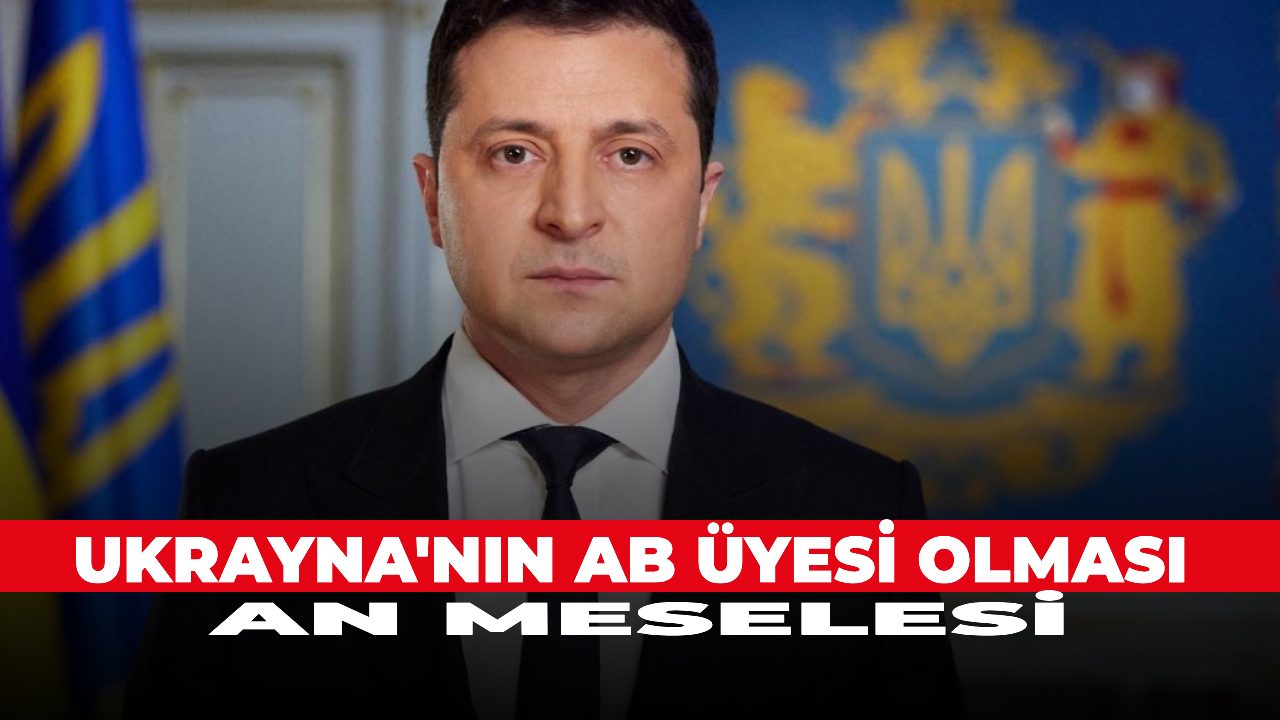 Ukrayna'nın AB üyesi olması an meselesi