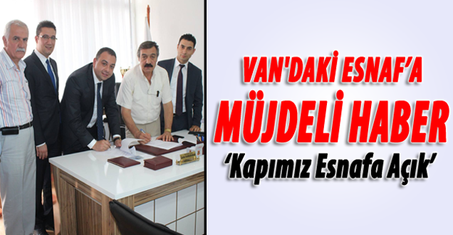 Van'da 'Kapımız Esnafa Açık' Protokolü