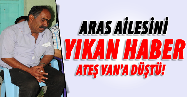 Bu Sefer Ateş Van'a Düştü!