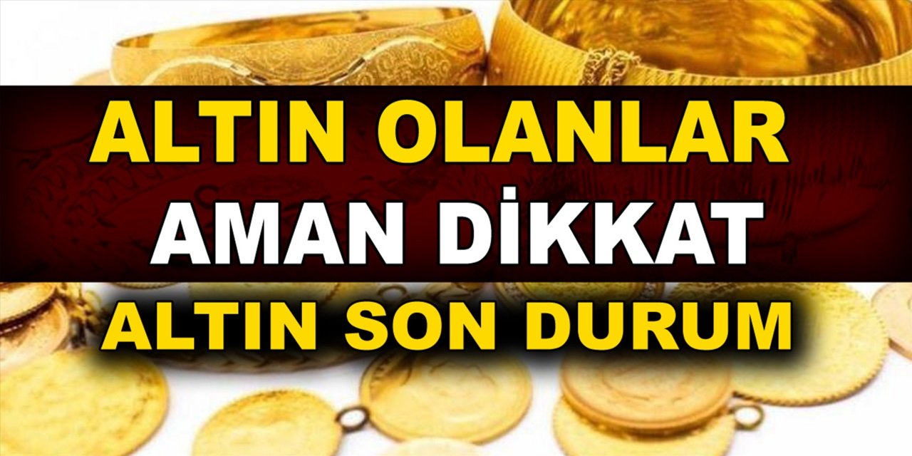 SON DAKİKA: 22 Ayar Bilezik, gram ve çeyrek altın sahiplerine müjdeli haber verildi!