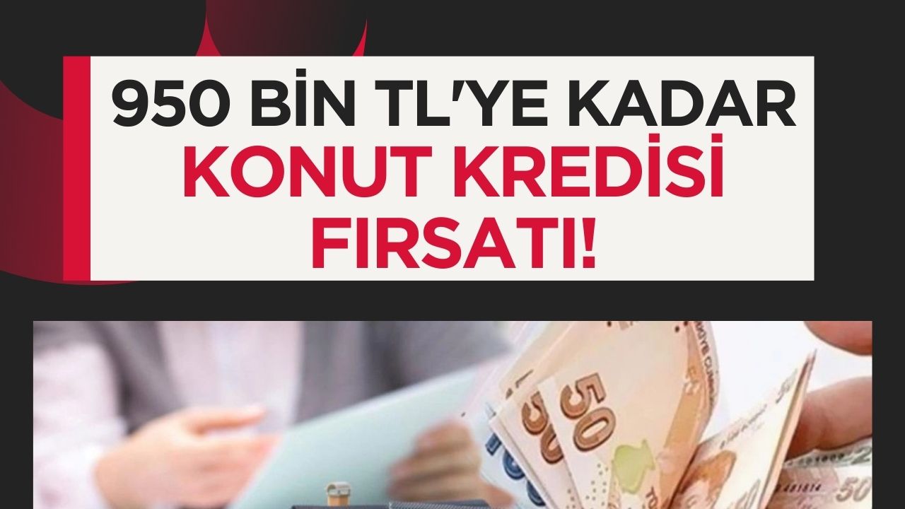 Akbank'tan Ev Almak İsteyenlere Özel: 950.000 TL'ye Kadar Düşük Faizli Konut Kredisi Kampanyası!