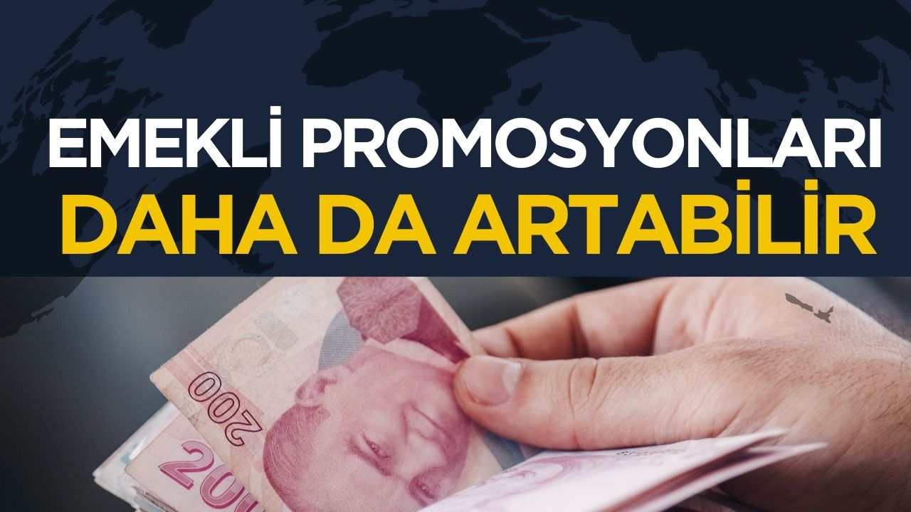 SGK'dan Emekli Promosyonları İçin Yeni Talimat: Promosyon Miktarları Artabilir