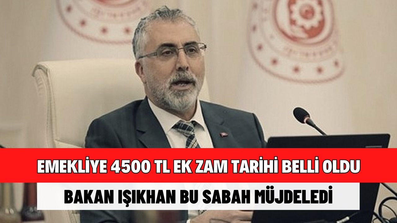 Bakan Işıkhan, Emeklilere 6000 TL Ek Zam ve 3600 Ek Gösterge Açıklaması Yaptı