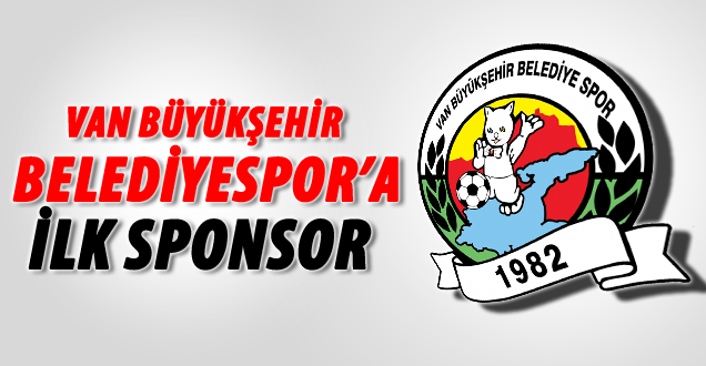 İşte Van Büyükşehir Belediyespor'un İlk Sponsoru