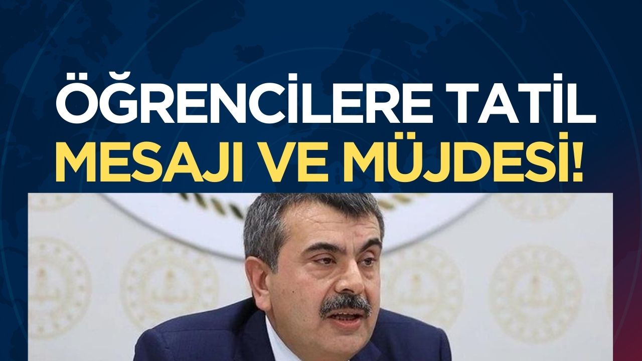 Bakan Tekin'den öğrencilere tatil müjdesi