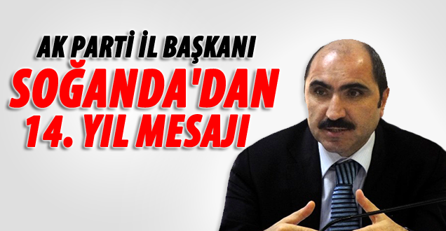 Başkan Soğanda’dan 14. Yıl Mesajı