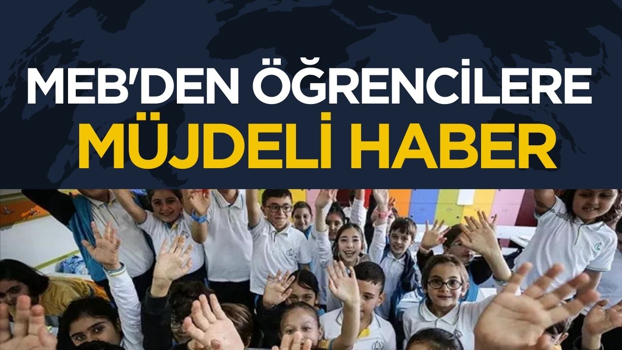 Milli Eğitim Bakanlığı’ndan öğrencilere 14 günlük tatil müjdesi: 81 ilde okullar tatile giriyor