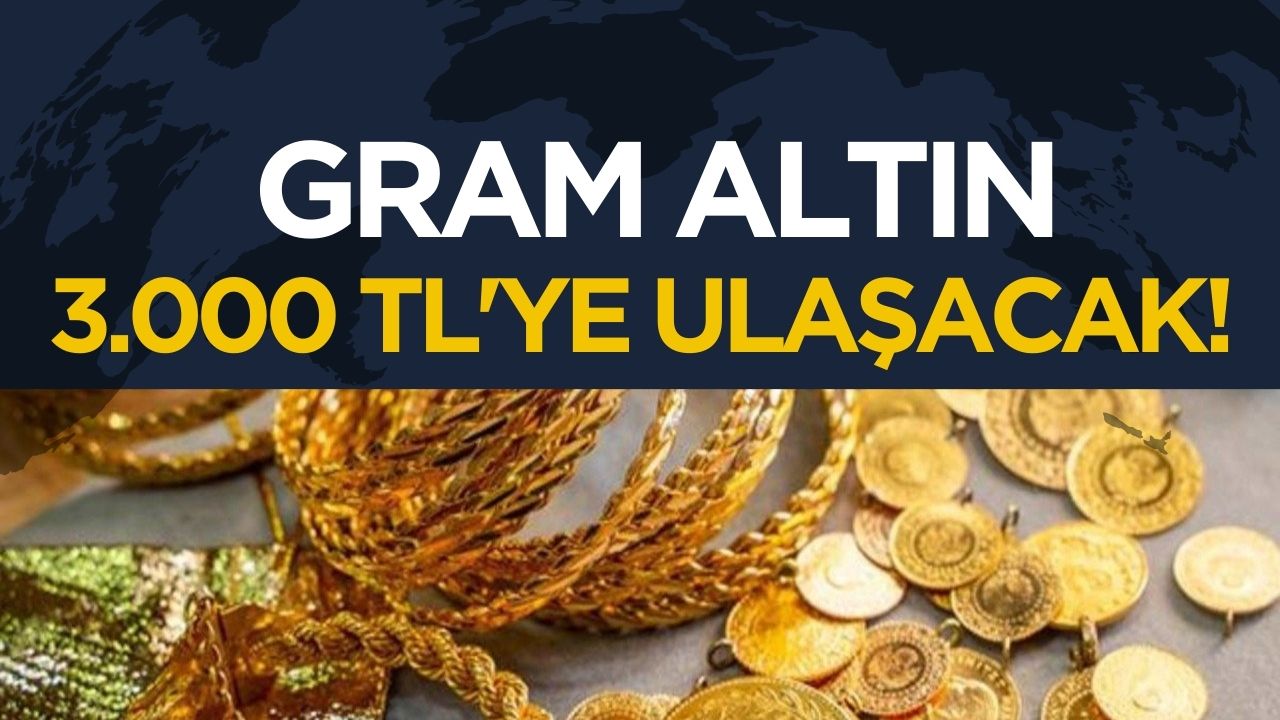 Kuyumcu Kehaneti: Gram Altın 3.000 TL'ye Yükselecek