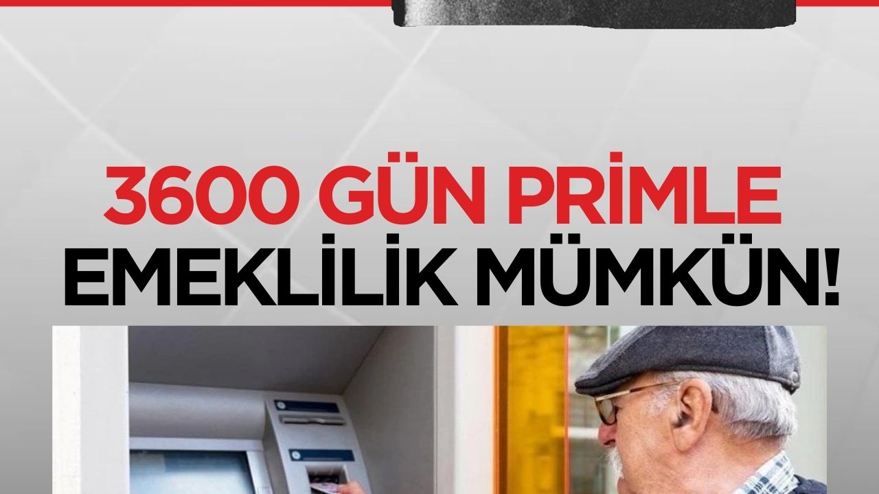 Sgk'dan erken emeklilik müjdesi: 3600 gün primle emeklilik ve yeni yaş tablosu