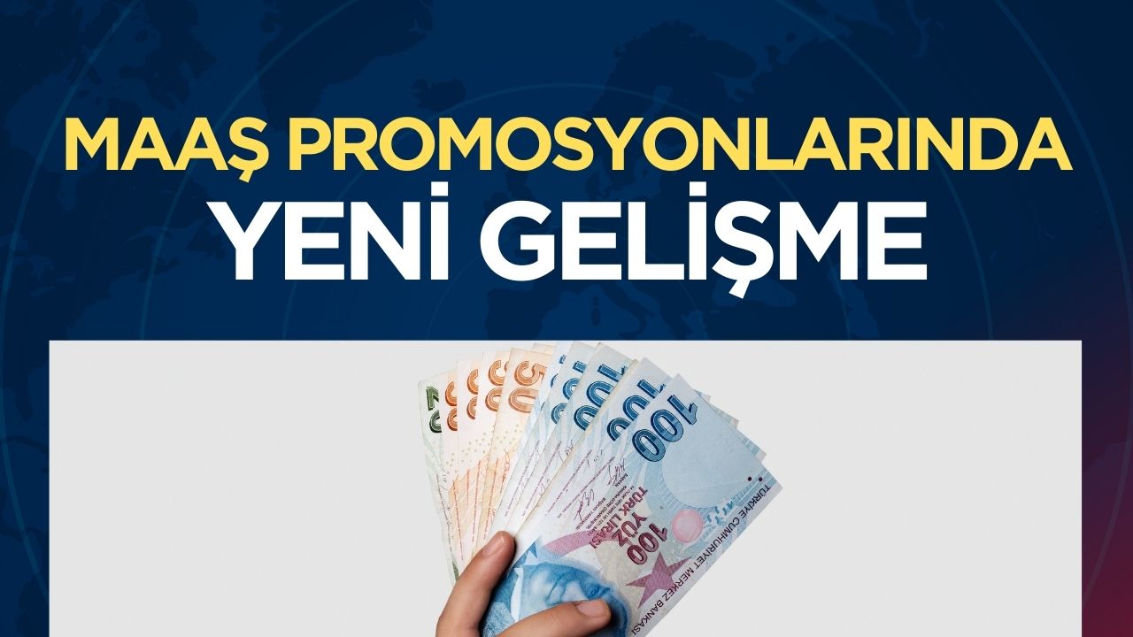 Maaş promosyonlarında rekor artış: 36.100 TL ödeme yapılacak!