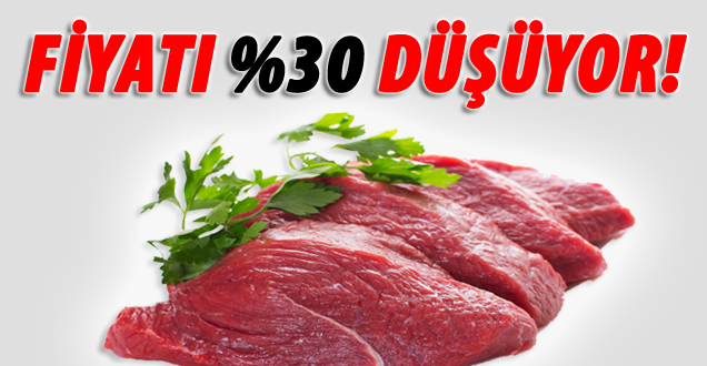 Kırmızı etin fiyatı %30 düşüyor!