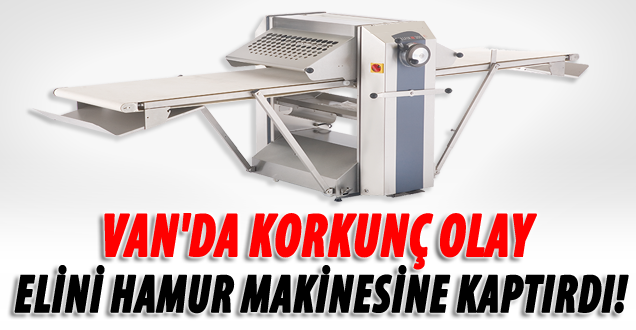 Hamur Makinesine Elini Kaptırdı