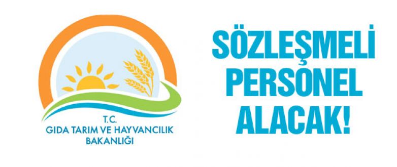 Gıda Tarım ve Hayvancılık Bakanlığı sözleşmeli personel alımı!