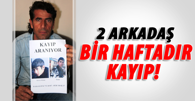 Orhan Ailesi Kayıp Çocuklarını Arıyor