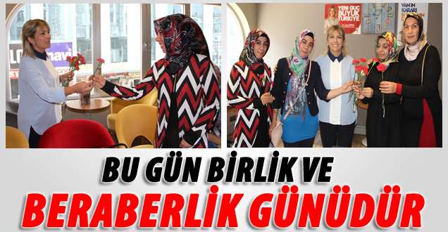 Bu Gün Birlik ve Beraberlik Günüdür