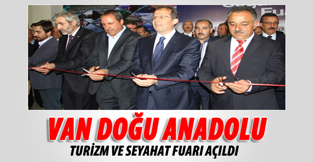Van Doğu Anadolu Turizm Ve Seyahat Fuarı Açıldı