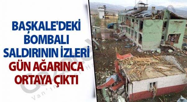 Başkale'deki Bombalı Saldırının İzleri Gün Ağarınca Ortaya Çıktı