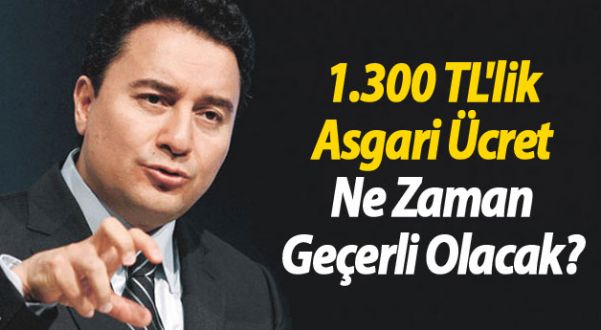 1300 TL Asgari ücret ne zaman geçerli olacak