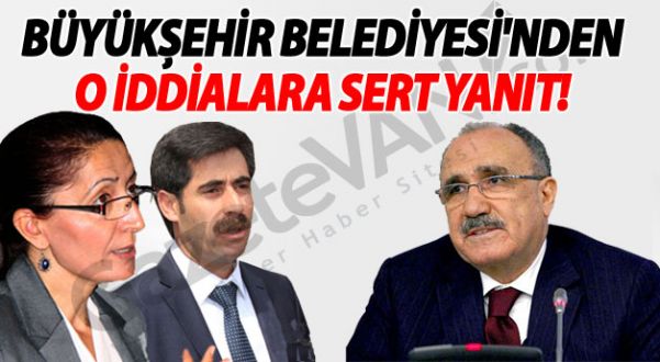 Van Büyükşehir Belediyesi'nden Beşir Atalay'a Cevap!