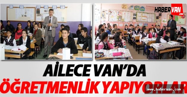 Ailece Van'da öğretmenlik yapıyorlar