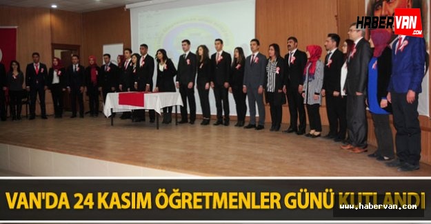 Van'da 24 Kasım Öğretmenler Günü Kutlandı