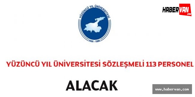 Yüzüncü Yıl Üniversitesi Sözleşmeli Personel Alım İlanı