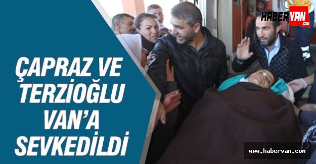 Çapraz ve Terzioğlu Van'a sevkedildi