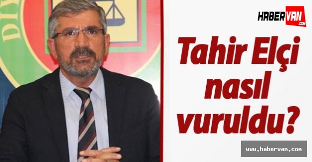 Tahir Elçi nasıl vuruldu!