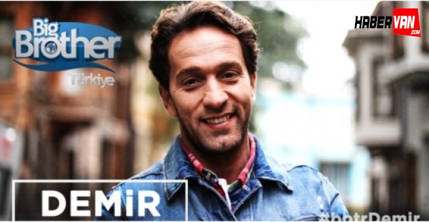 BigbrotherTR elenen olgun isim Demir kimdir!Big Brother Demir'in Biyografisi