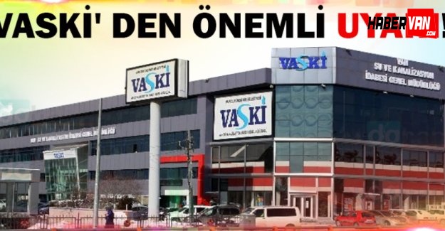 Van'da 24 saat su kesintisi