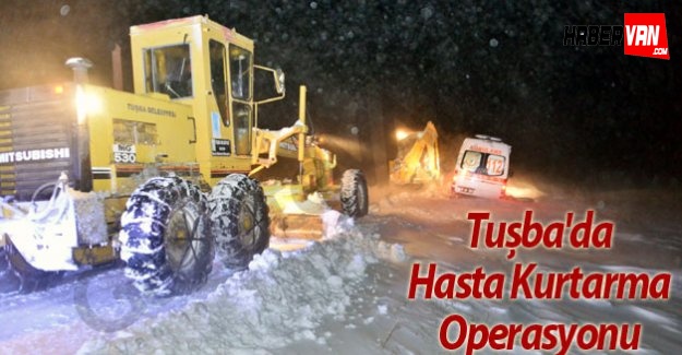 Tuşba'da Hasta Kurtarma Operasyonu