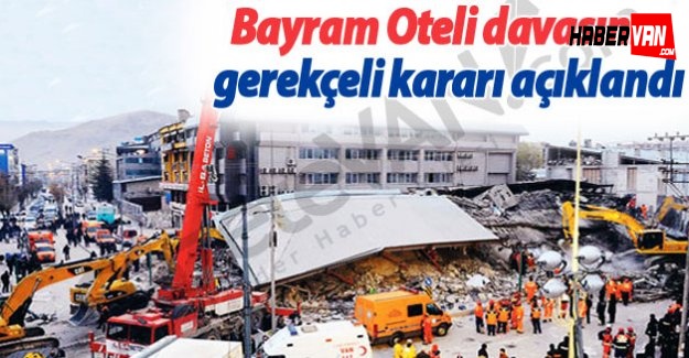 Bayram Oteli davasının gerekçeli kararı açıklandı