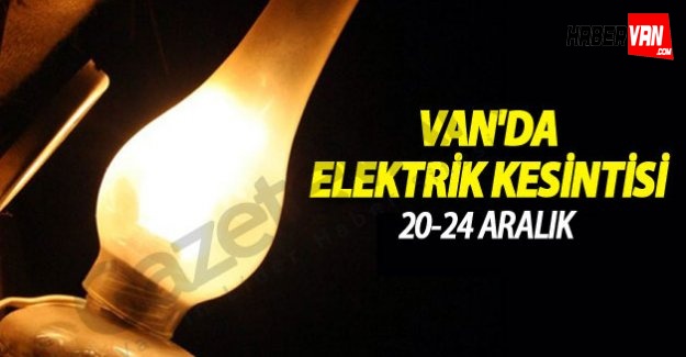 Van'da Elektrik Kesintisi (20-24 Aralık 2015)