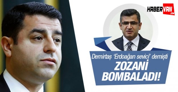 Demirtaş'ın 'Erdoğan sevici' dediği Adil Zozani'den bomba açıklamalar!