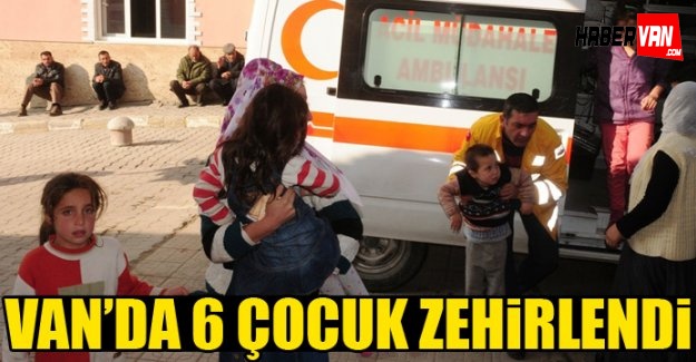 Van'da 6 Çocuk Zehirlendi