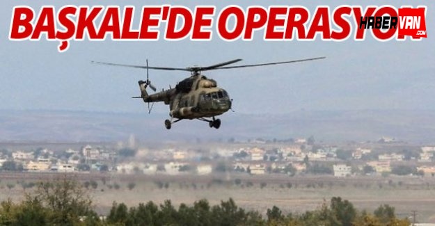 Başkale'de Operasyon!