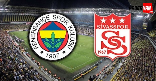 Fenerbahçe Sivasspor maçı canlı takip radyodan online dinle!FB-SVS Maç kaç kaç!