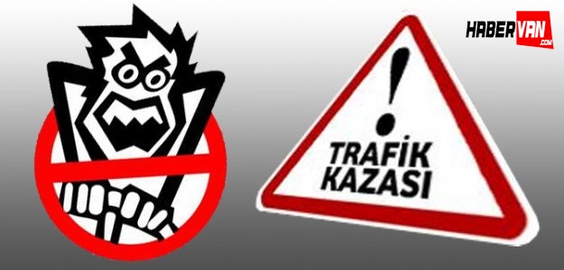 Van'da trafik kazası: 2 ölü 1 yaralı