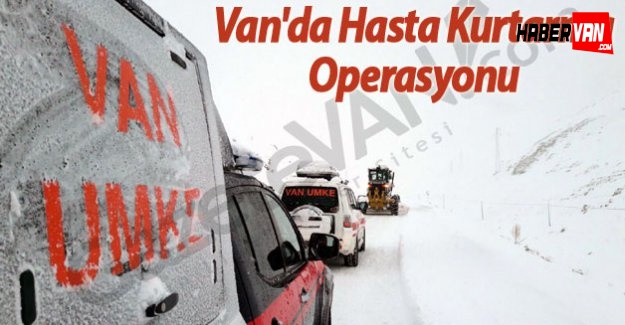 Van'da Hasta Kurtarma Operasyonu