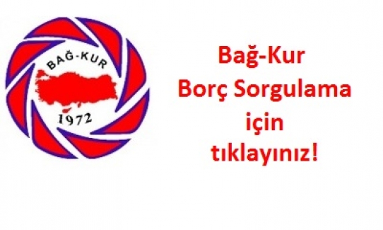 Bağkur Borç Bilgilerime En kolay Nereden Ulaşırım!