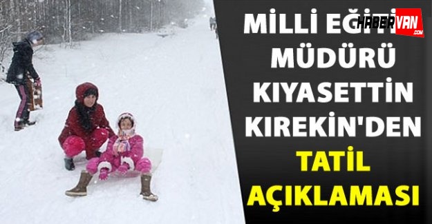 Van 5 ocak 2016 okullar tatil mi!