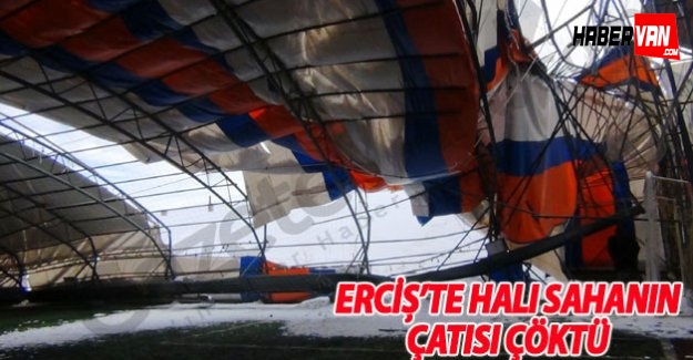 Erciş'te Halı Sahanın Çatısı Çöktü-Erciş Haberleri