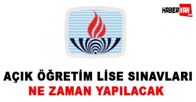 Van'de ertelenen AÖL sınavlarının yapılacağı tarih belli oldu