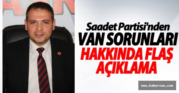 Sp'den Van'ın Sorunlarıyla İlgili Açıklama!Van haberleri